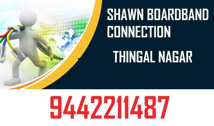 broadband-connection-in-thingal-nagar
